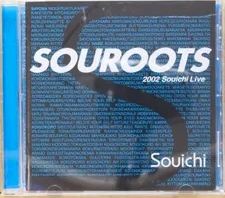 『SOUROOTS ～Souichi Live～』Souichi【ALBUM】